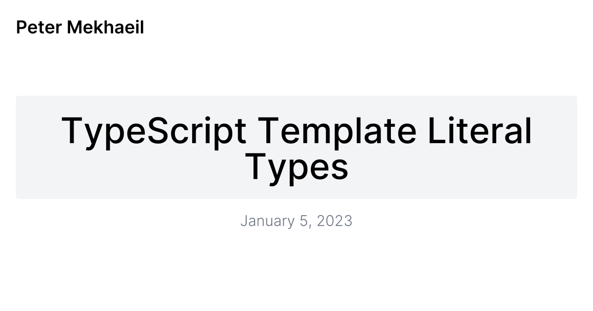 TypeScript Template Literal Types